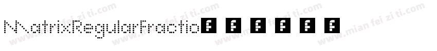 MatrixRegularFractio字体转换