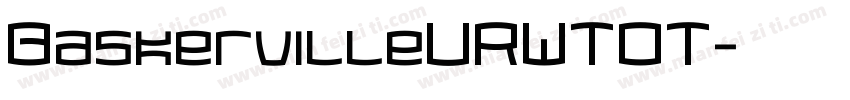 BaskervilleURWTOT字体转换