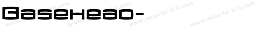 Basehead字体转换