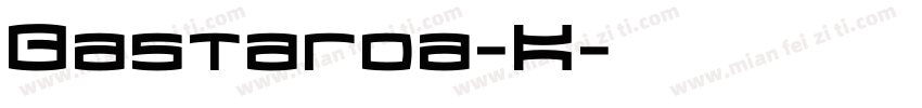 Bastarda-K字体转换