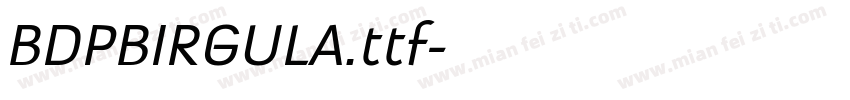BDPBIRGULA.ttf字体转换