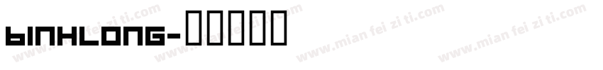 BINHLONG字体转换