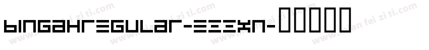 BingahRegular-eZZxn字体转换