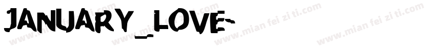 JANUARY_LOVE字体转换