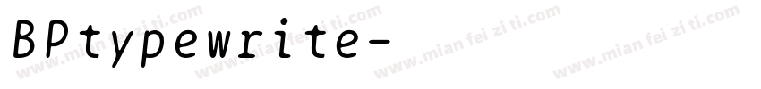 BPtypewrite字体转换