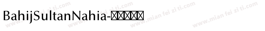 BahijSultanNahia字体转换