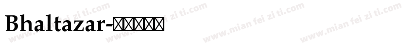 Bhaltazar字体转换