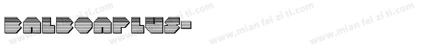 balboaplus字体转换
