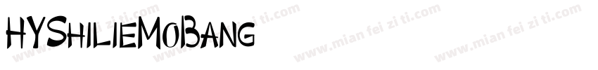 HYShilieMoBang字体转换