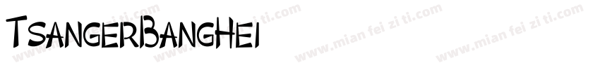 TsangerBangHei字体转换