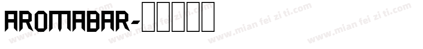 Aromabar字体转换