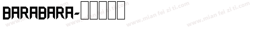 BARABARA字体转换