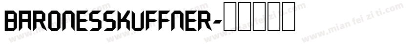 BARONESSKUFFNER字体转换