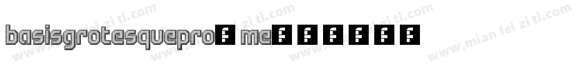basisgrotesquepro-me字体转换