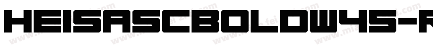 HeiSASCBoldW45-Regular字体转换