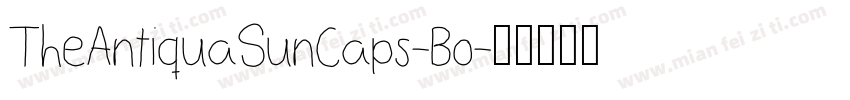 TheAntiquaSunCaps-Bo字体转换