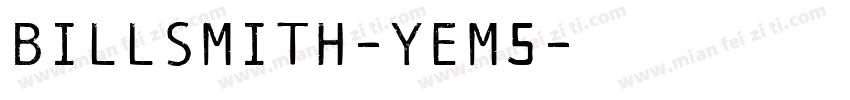 BillSmith-yem5字体转换