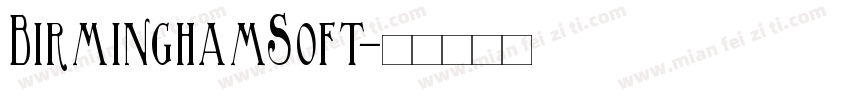 BirminghamSoft字体转换
