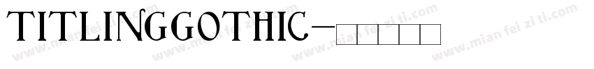 titlinggothic字体转换