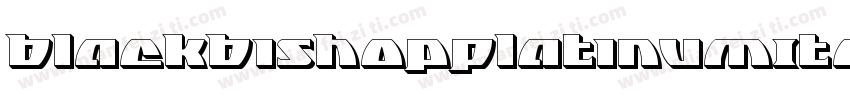 BlackBishopPlatinumItalic-1gWg字体转换