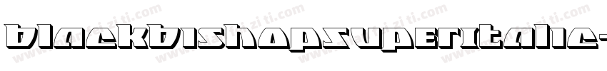 BlackBishopSuperItalic-BJ8x字体转换
