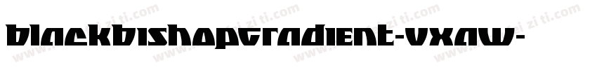 BlackBishopGradient-VXaw字体转换