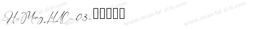 H-MingLiUC-03字体转换