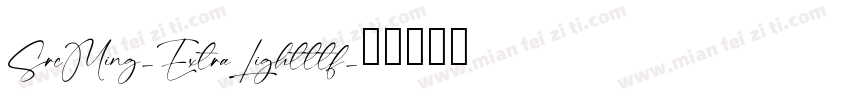 SrcMing-ExtraLightttf字体转换