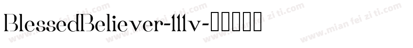 BlessedBeliever-111v字体转换