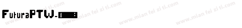 FuturaPTW字体转换