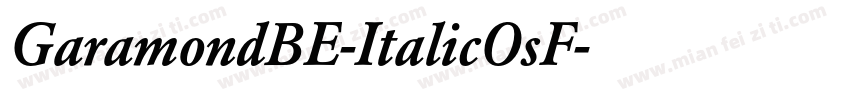 GaramondBE-ItalicOsF字体转换