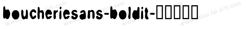 boucheriesans-boldit字体转换