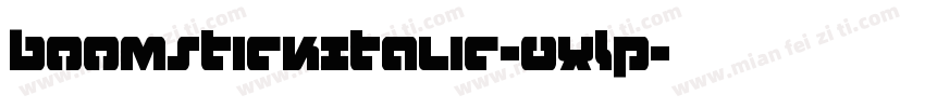 BoomstickItalic-0XLP字体转换