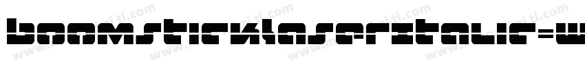 BoomstickLaserItalic-WgOG字体转换