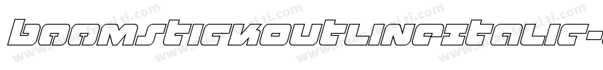 BoomstickOutlineItalic-OvLe字体转换