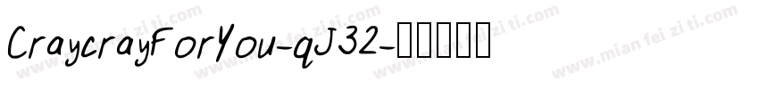 CraycrayForYou-qJ32字体转换