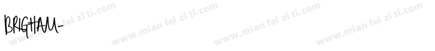 Brigham字体转换