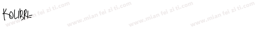 Kolibri字体转换