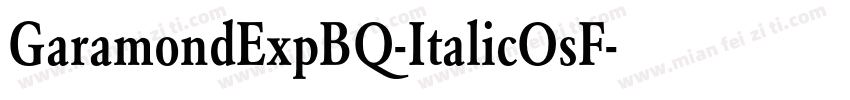 GaramondExpBQ-ItalicOsF字体转换