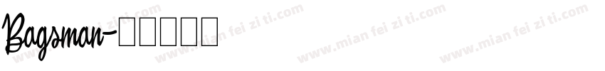 Bagsman字体转换