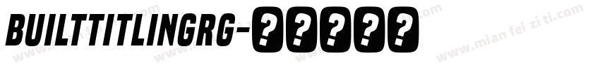 BuiltTitlingRg字体转换