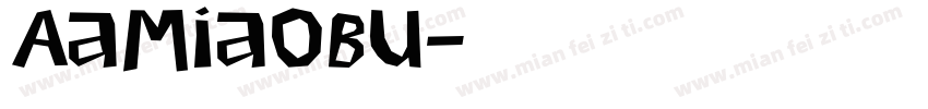 AaMiaoBu字体转换