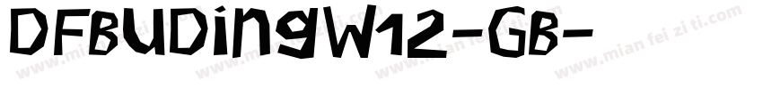 DFBuDingW12-GB字体转换