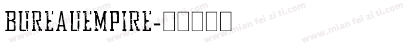 BureauEmpire字体转换