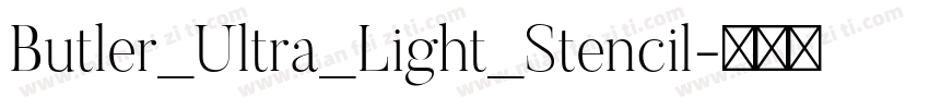 Butler_Ultra_Light_Stencil字体转换