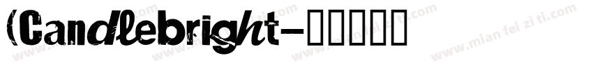 (Candlebright字体转换