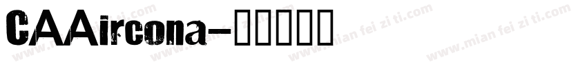 CAAircona字体转换