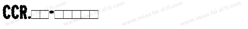 CCR.辉睿字体转换