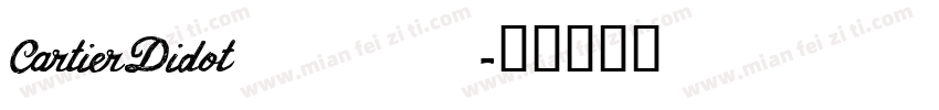 CartierDidot2012字体转换