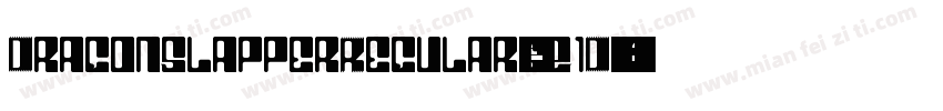 DragonslapperRegular-6z1D字体转换
